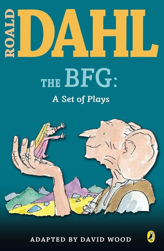 The BFG: a Set of Plays (Roald Dahl's Classroom Plays) cover image