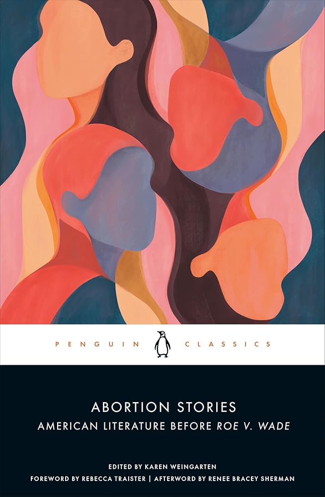 Abortion Stories: American Literature Before Roe v. Wade cover image