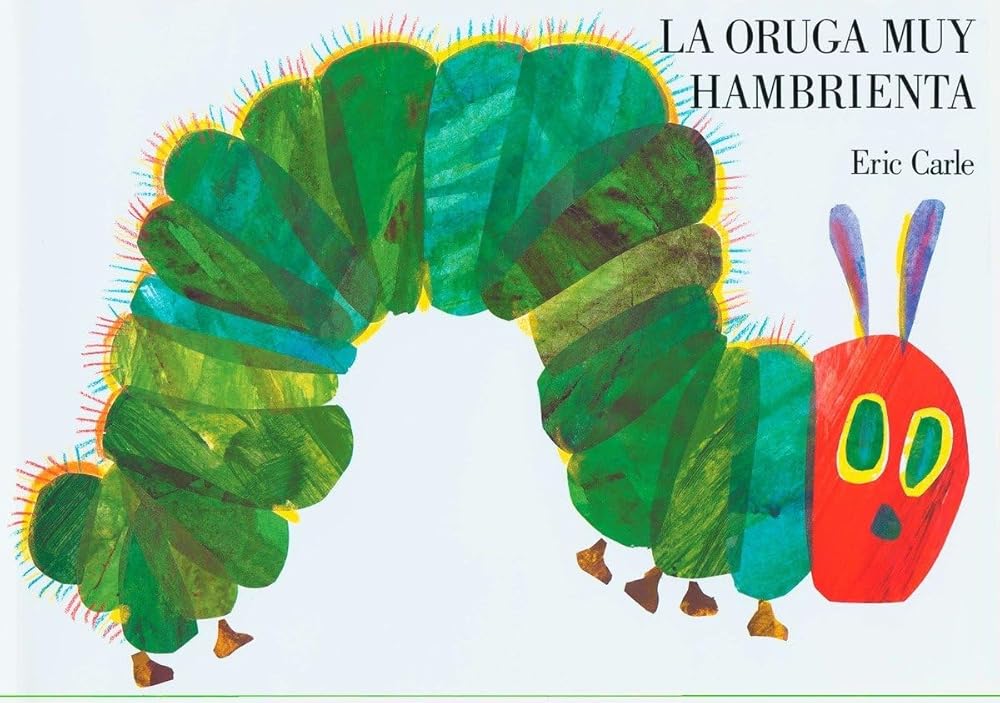 La oruga muy hambrienta (Spanish Edition) cover image
