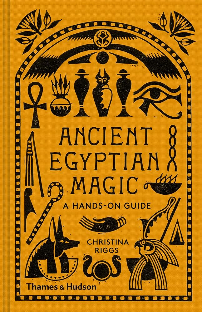 Ancient Egyptian Magic: A Hands-On Guide cover image