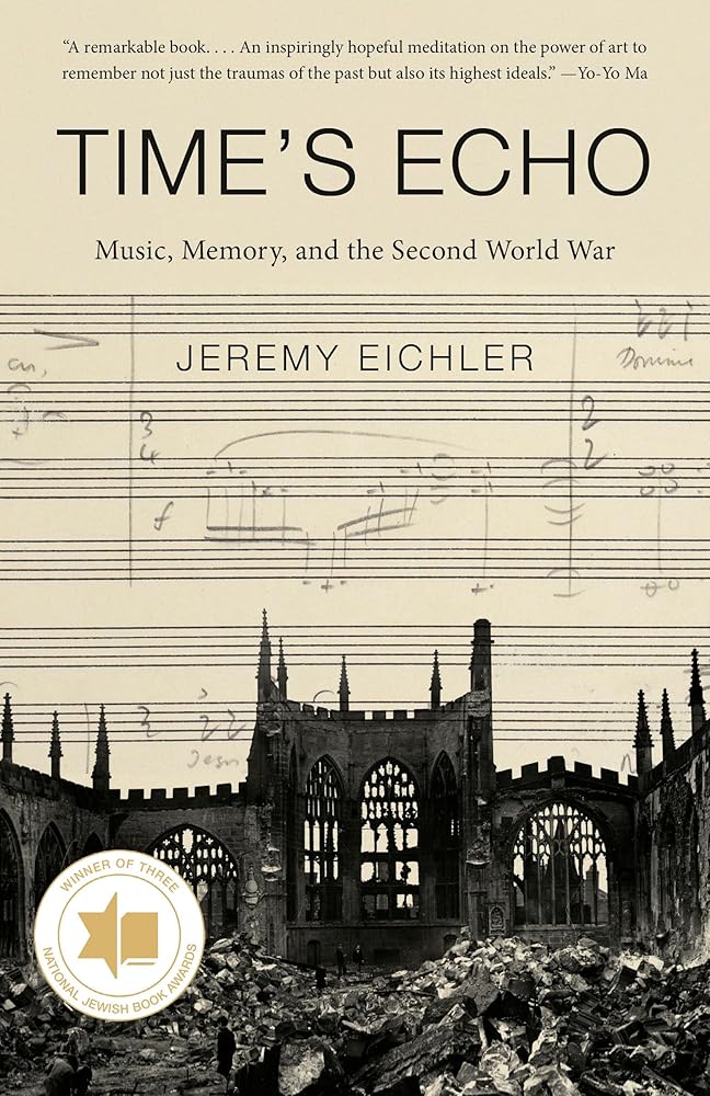 Time's Echo: Music, Memory, and the Second World War cover image