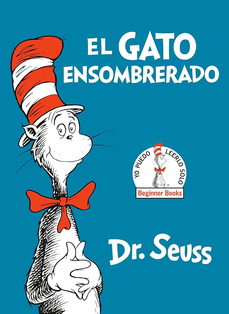 El Gato Ensombrerado (the Cat in the Hat Spanish Edition) cover image