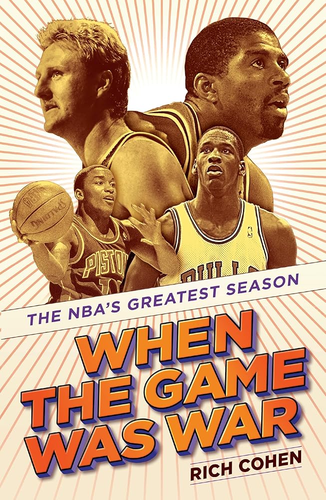 When the Game Was War: The NBA's Greatest Season cover image