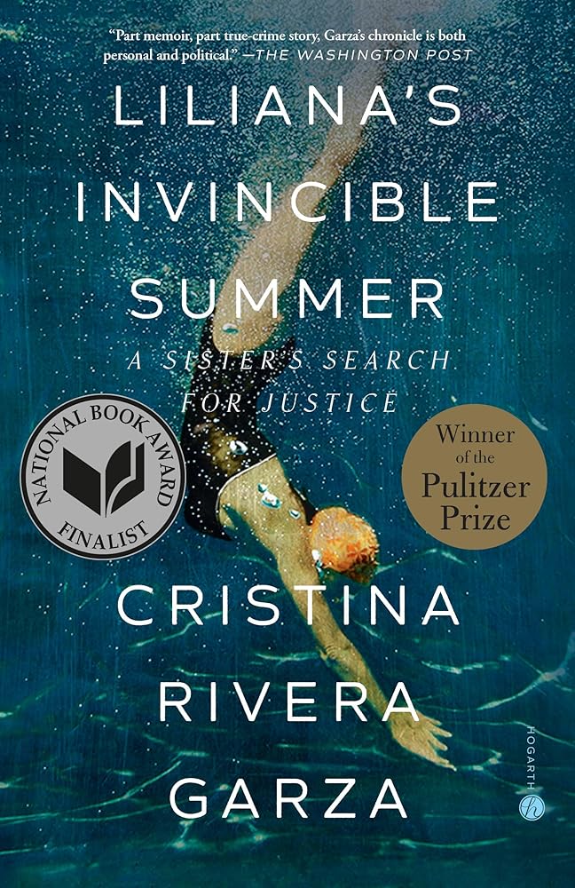 Liliana's Invincible Summer (Pulitzer Prize winner): A Sister's Search for Justice cover image