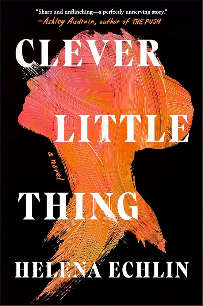 Clever Little Thing: A Novel cover image