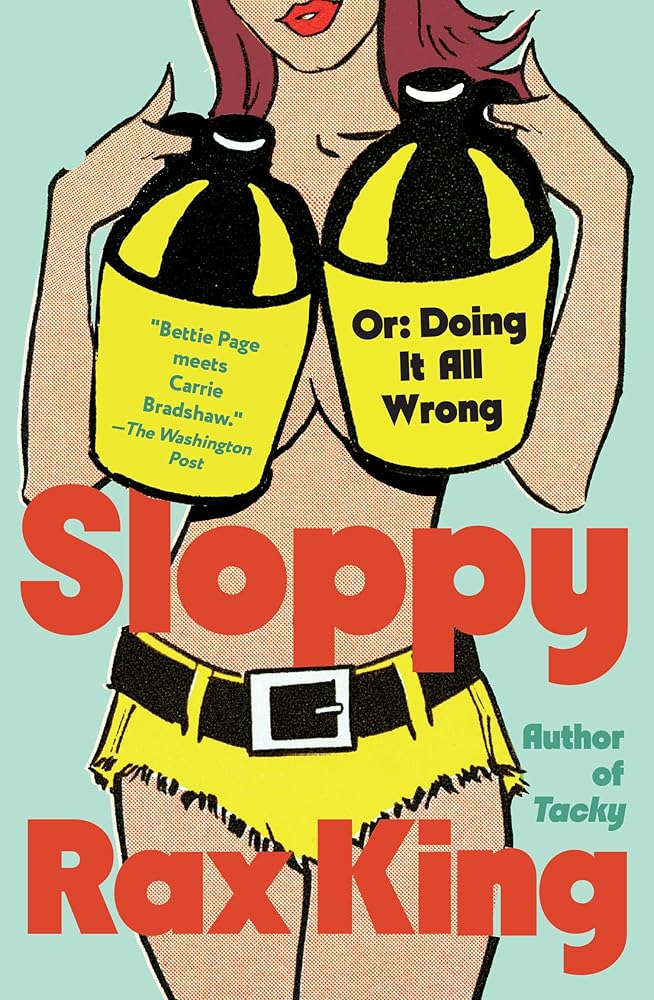 Sloppy: Or: Doing It All Wrong cover image