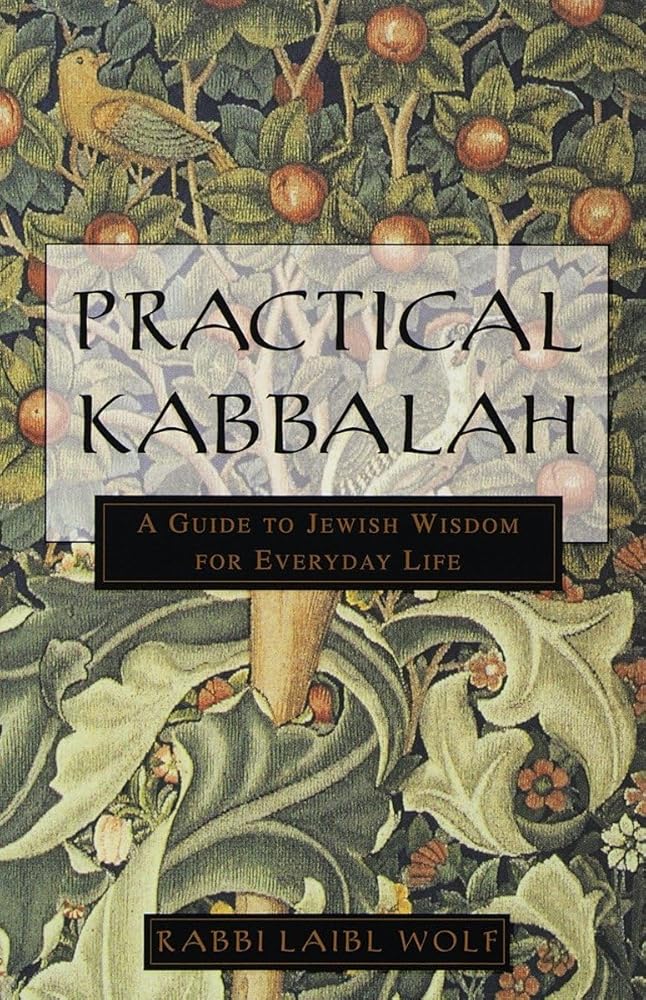 Practical Kabbalah: A Guide to Jewish Wisdom for Everyday Life cover image