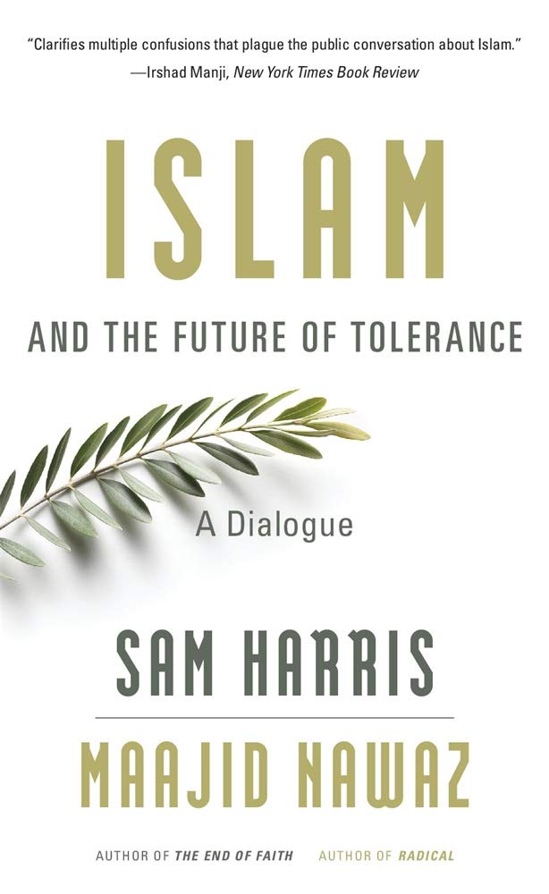 Islam and the Future of Tolerance: A Dialogue cover image