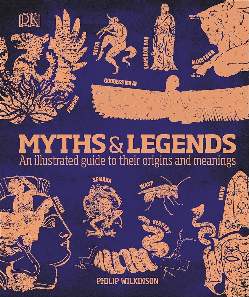 Myths and Legends: An Illustrated Guide to Their Origins and Meanings (DK Compact Culture Guides) cover image