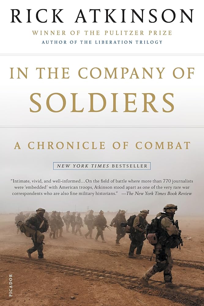 In the Company of Soldiers: A Chronicle of Combat cover image