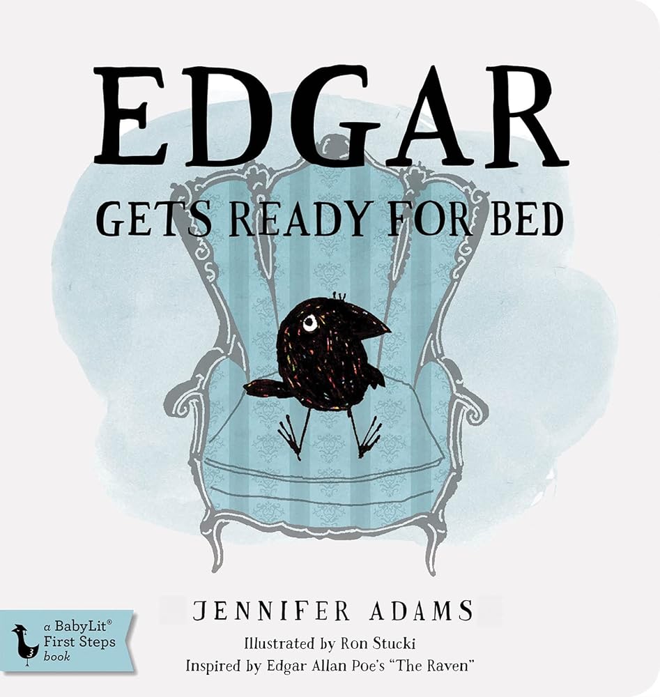 Edgar Gets Ready for Bed Board Book: Inspired by Edgar Allan Poe's "The Raven" (Edgar the Raven) cover image