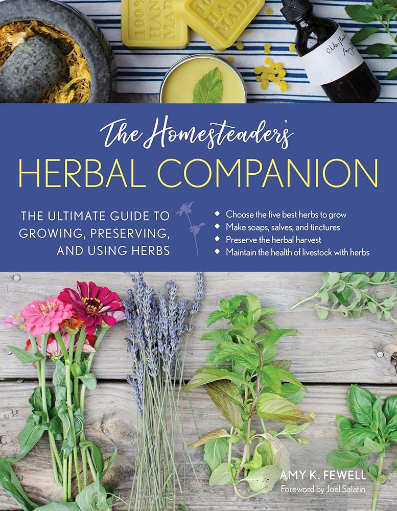 The Homesteader's Herbal Companion: The Ultimate Guide to Growing, Preserving, and Using Herbs (The Homesteader's Guides) cover image