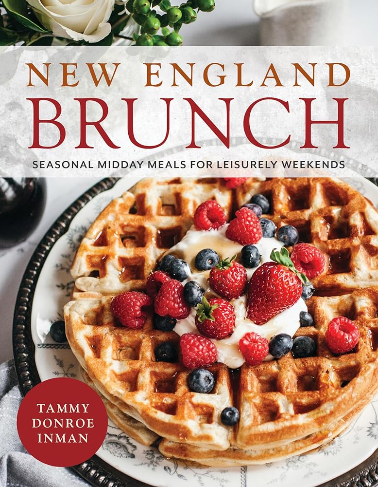 New England Brunch: Seasonal Midday Meals for Leisurely Weekends cover image
