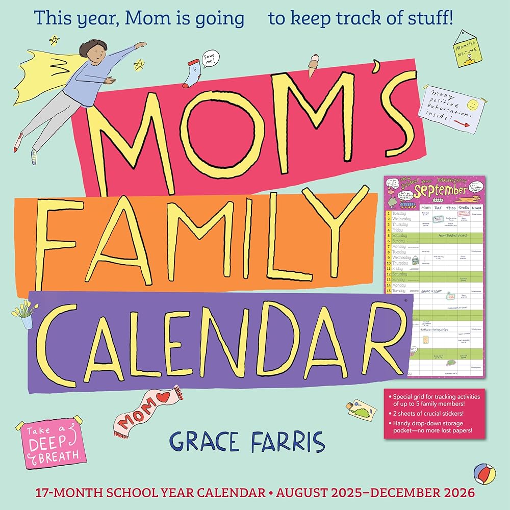 Mom's Family Wall Calendar 2026: This Year, Mom Is Going to Keep Track of Stuff! cover image