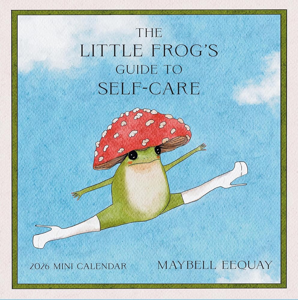 The Little Frog's Guide to Self-Care Mini Wall Calendar 2026 cover image
