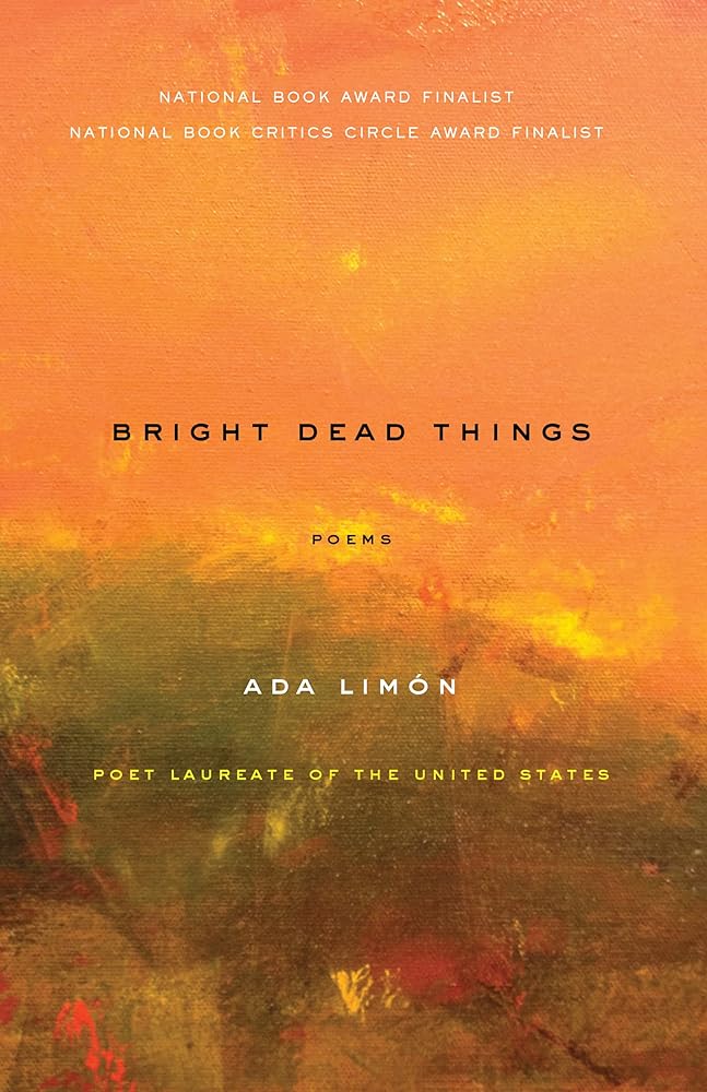 Bright Dead Things: Poems cover image