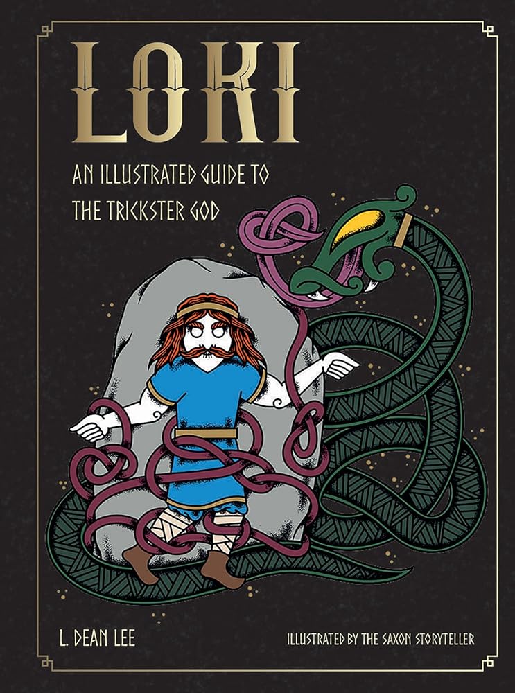 Loki: An Illustrated Guide to the Trickster God (Norse Gods and Goddesses) cover image