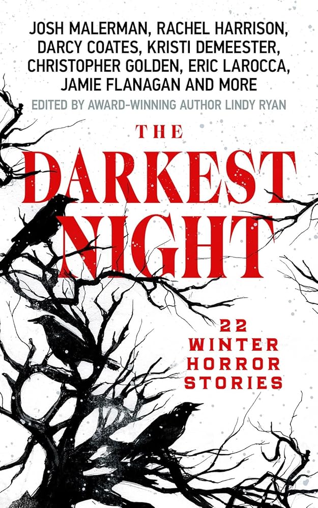 The Darkest Night: A Terrifying Anthology of Winter Horror Stories by Bestselling Authors, Perfect for Halloween cover image