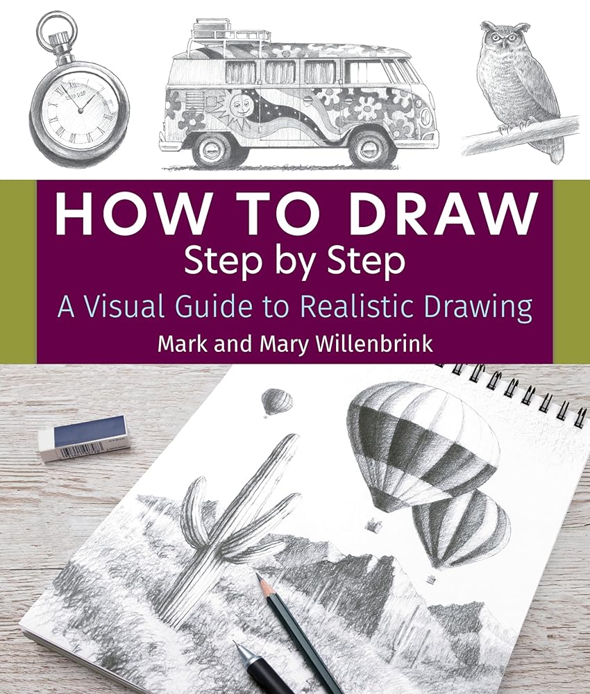 How to Draw Step by Step: A Visual Guide to Realistic Drawing cover image
