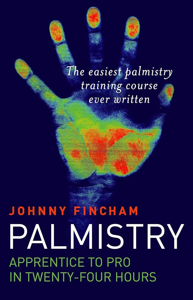 Palmistry: Apprentice to Pro in 24 Hours; The Easiest Palmistry Course Ever Written cover image