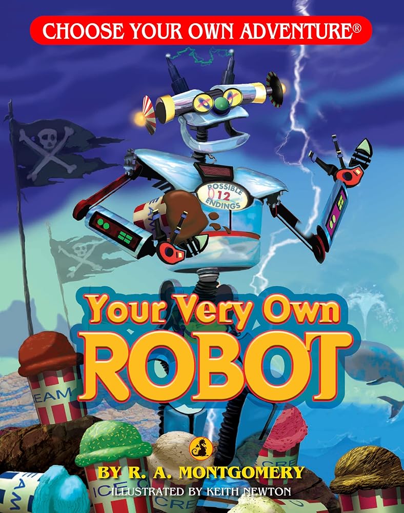 Your Very Own Robot (Choose Your Own Adventure - Dragonlark) cover image