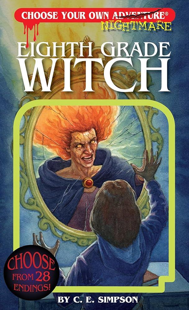 Eighth Grade Witch (Choose Your Own Nightmare, 1) cover image