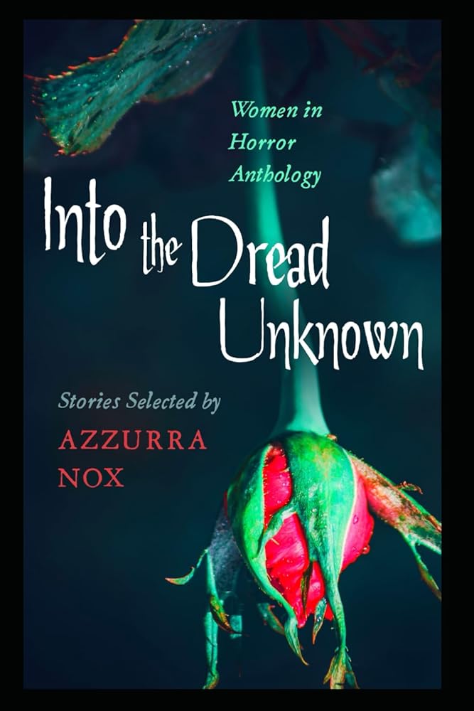 Into the Dread Unknown: Women in Horror Anthology cover image