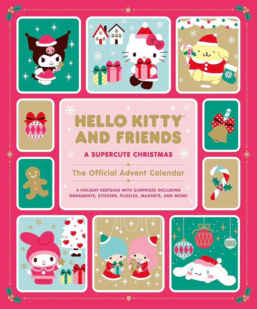 Hello Kitty and Friends: A Supercute Christmas: The Official Advent Calendar: A Holiday Keepsake with Surprises Including Ornaments, Stickers, Puzzles, Magnets, and More! cover image