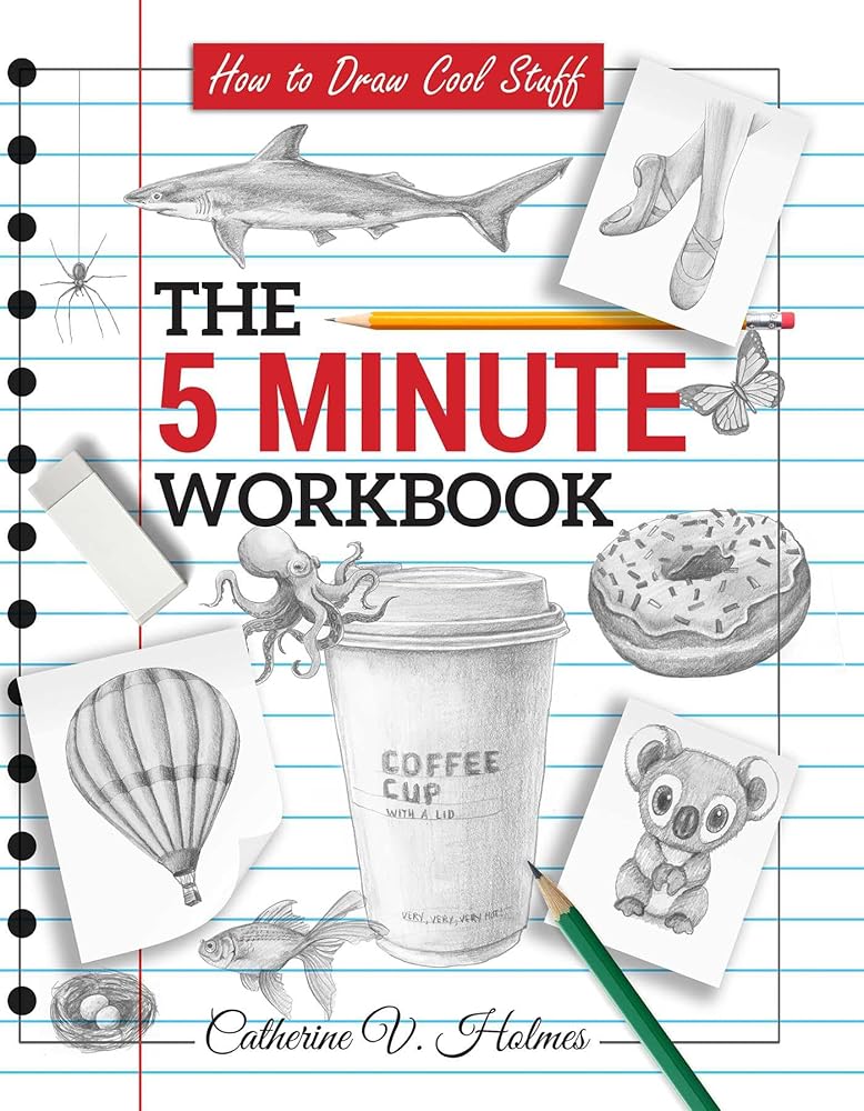How to Draw Cool Stuff: The 5 Minute Workbook: 2nd Edition cover image